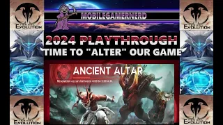 Eternal Evolution: Ancient Alter and Stage 40 Campaign (2024 Starting Playthrough)