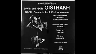 DUO VIOLIN CONCERT DAVID and IGOR OISTRAKH Bach, Tartini, Handel, Sarasate