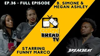 B. Simone & Megan Ashley Talk Stealing From Walmart, Relationships, Deion Sanders, Dating Marco