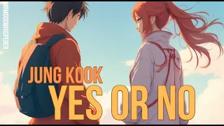 Jung kook - Yes or No (Sing-Along Version)