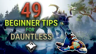 49 Tips For Beginners - Dauntless 2023