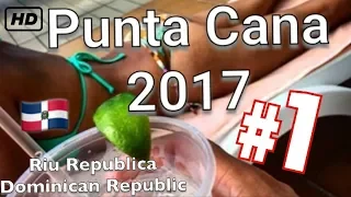 Punta Cana / Riu Republica 2017