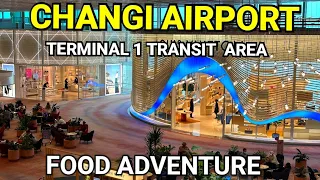 Changi Airport Terminal 1 Transit Area Tour & Food Adventure | Explore the Best Eateries!