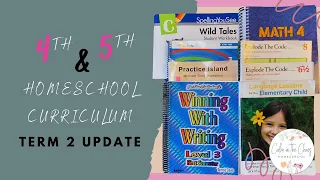 4TH AND 5TH GRADE HOMESCHOOL CURRICULUM UPDATE | How Are Things Going? | Term 2 Update | 2022-2023