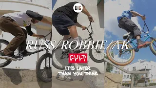 RUSS/ROBBIE/AK - CULT CREW "It's Later Than You Think" - DIG BMX