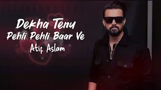 Dekha Tenu Pehli Pehli Baar Ve | Atif Aslam Ai Cover