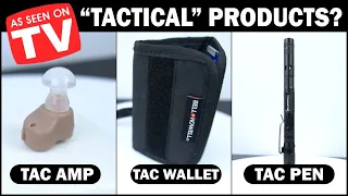 Testing 3 As Seen on TV "Tactical" Products