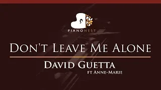 David Guetta ft Anne-Marie - Don't Leave Me Alone - HIGHER Key (Piano Karaoke / Sing Along)