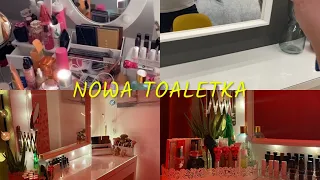 MOJA ZUPEŁNIE NOWA TOALETKA!