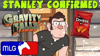 MLG Gravity Falls: STANLEY CONFIRMED - BIG SECRETS!!!