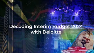 Budget Decoding Session With Deloitte | 2024 Budget | Budget 2024 Analysis | Financial Express