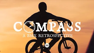 Compass - A BMX Retrospective with Craig Stevens | DIG BMX