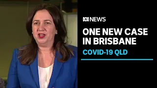 Queensland records one new case of COVID-19 in Brisbane student | ABC News