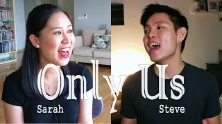 Only Us (from Dear Evan Hansen) - Cover by Steve Lim & Sarah Wong