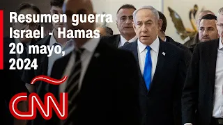 Resumen en video de la guerra Israel - Hamas: noticias del 20 de mayo de 2024