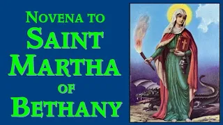 NOVENA OF SAINT MARTHA OF BETHANY