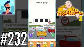 Braindom 2 Riddle Level 232 Who is lying? Gameplay Solution Walkthrough