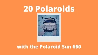 20 Polaroids with the Polaroid Sun 660 AF