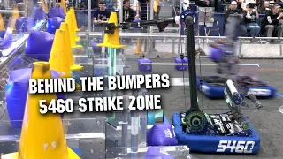 Behind the Bumpers | 5460 Strike Zone | Charged Up Robot