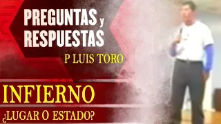 ¿El Infierno es un Lugar o un Estado? Preguntas y Respuestas Padre Luis Toro