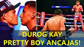 DUROG kay PRETTY BOY ANCAJAS!