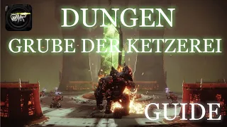 Destiny 2:Grube der Ketzerei Dungeon Guide (Deutsch/German)