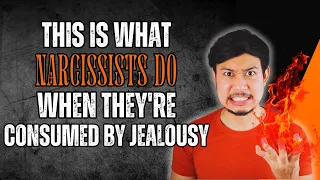 😱 This is What Narcissists Do When They're Consumed by Jealousy❗🔥 | NPD | NARCISSIST | NARCISSISM |