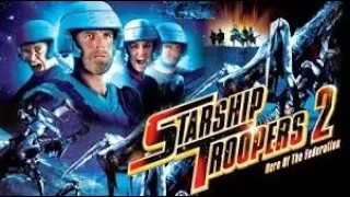 Starship Troopers 2 Heroes Of THe Federation Trailer