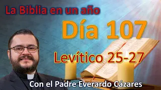 Día 107. Levítico 25-27