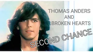 THOMAS ANDERS (AI) AND BROKEN HEARTS - SECOND CHANCE