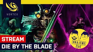 Hrajeme živě Die by the Blade. Podívejte se s námi na novou slovenskou bojovku z dalekého Japonska