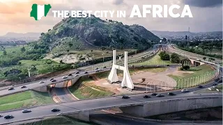 Abuja, Nigeria | Africa's First Purposely Built Capital City