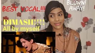 VOCAL COACH REACTS!DIMASH KUDAIBERGEN “ALL BY MYSELF” ||FIRST TIME REACTION||THE WORLD BEST VOCAl??