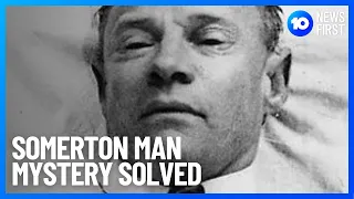 Somerton Man Identity Revealed | 10 News First