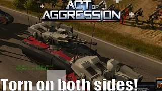 Act Of Aggression - Torn on both sides! 4v4 Gameplay