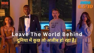 Leave The World Behind | Movie Explained In Hindi | summarized hindi