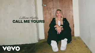 Lillian Hepler - Call Me Yours (Explicit)