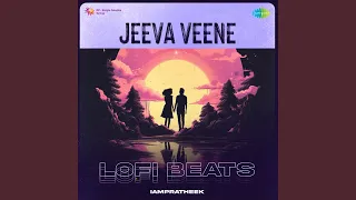 Jeeva Veene - Lofi Beats