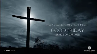 Good Friday Service 2021 Union Church of Manila