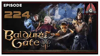 CohhCarnage Plays Baldur's Gate III (Human Bard/ Tactician Difficulty) - Episode 224