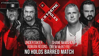 WWE Extreme Rules 2019 Undertaker & Roman Reigns vs Drew McIntyre & Shane McMahon Official MatchCard