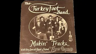 The Turkey Foot Band - Makin' Tracks (Bluegrass Rock / Southern Rock Music)