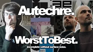 Autechre: Albums Ranked Worst to Best