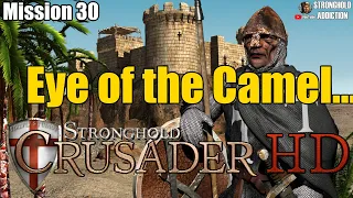 Mission 30: Eye of the Camel - Stronghold Crusader HD (90 gamespeed, 4K 2160P)