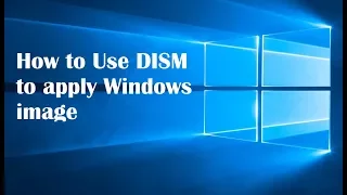 Use DISM to apply Windows image in 1 minute