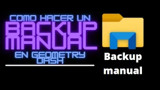 Como hacer un Backup manual en Geometry Dash