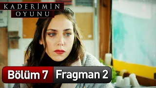 Kaderimin Oyunu 7. Bölüm 2. Fragman