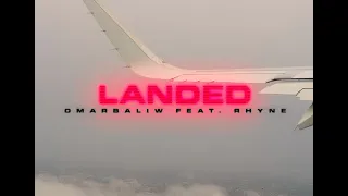 LANDED - Omar Baliw feat. Rhyne (Official Music Video)