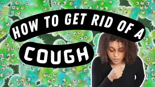 How to get rid of a COUGH😮‍💨