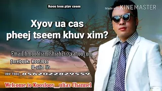 Xyov ua cas pheej tseem khuv xim?. 4/26/2018